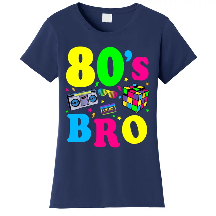 This Is My 80s Bro 80's 90's Party Women's T-Shirt