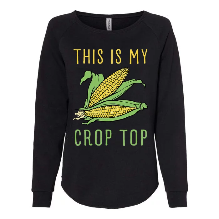 THIS IS MY CROP TOP FUNNY CORN COB Womens California Wash Sweatshirt