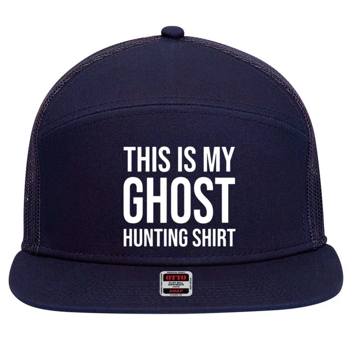 This Is My Ghost Hunting Ghost Hunter 7 Panel Mesh Trucker Snapback Hat