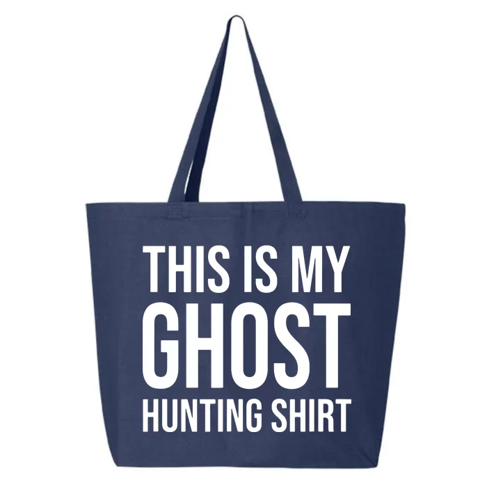 This Is My Ghost Hunting Ghost Hunter 25L Jumbo Tote