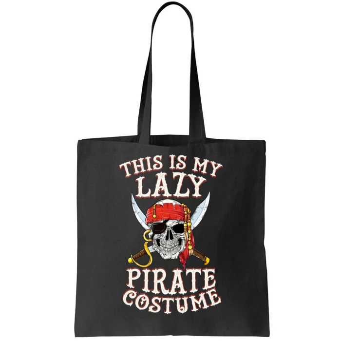 This Is My Lazy Pirate Tote Bag