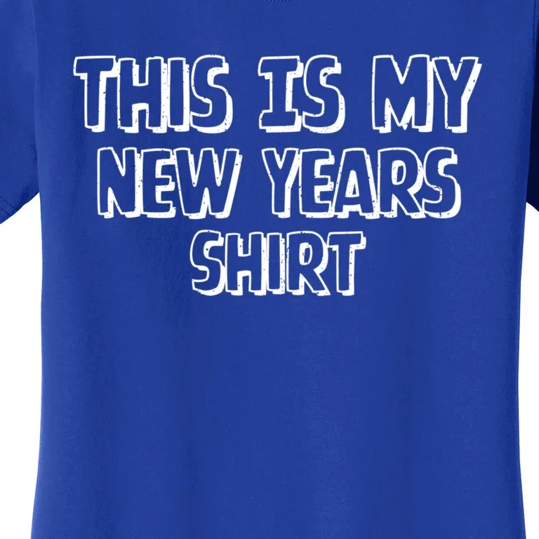 This Is My New YearS Day Party Graphic Great Gift Women's T-Shirt