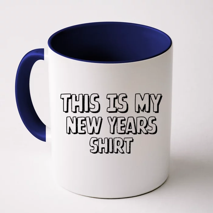 This Is My New YearS Day Party Graphic Great Gift Front & Back Coffee Mug