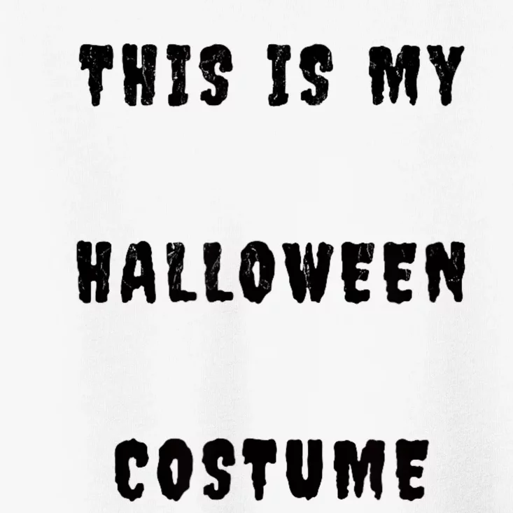 This Is My Halloween Costume Toddler T-Shirt