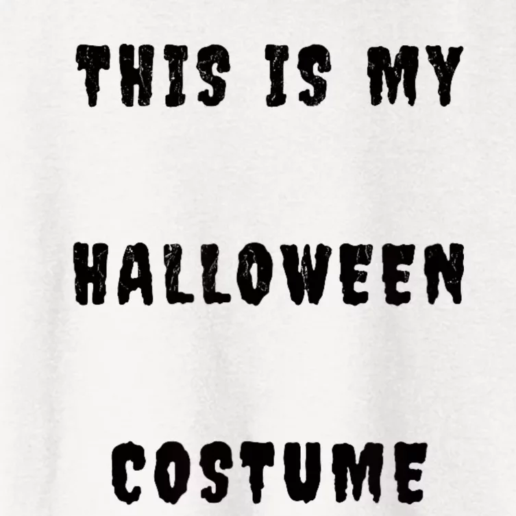 This Is My Halloween Costume Women's Crop Top Tee