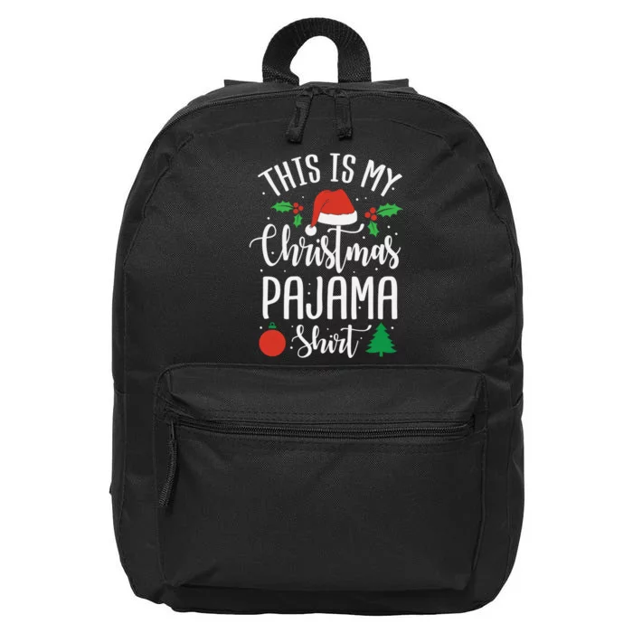 This is my Christmas pajama Xmas 16 in Basic Backpack