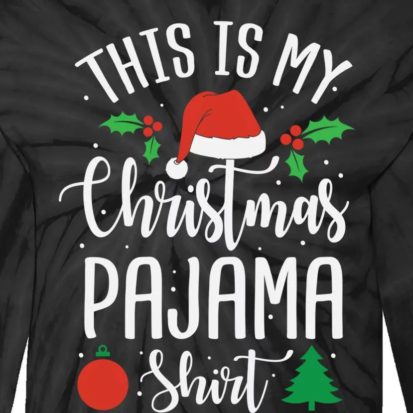 This is my Christmas pajama Xmas Tie-Dye Long Sleeve Shirt