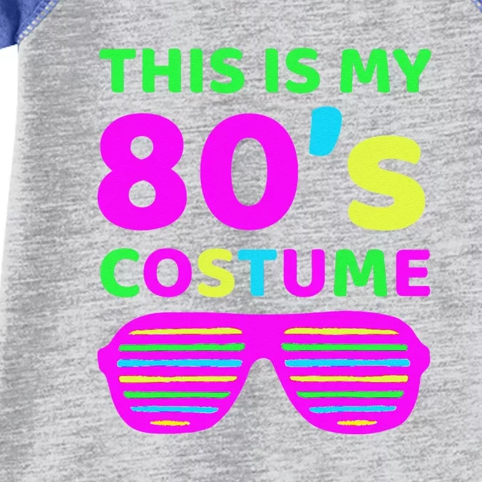 This Is My 80's Costume Outfit Eighties Retro Party Design Infant Baby Jersey Bodysuit