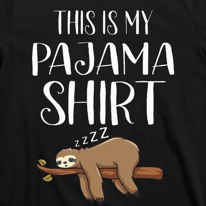 This Is My Pajama Sloth Funny Sleepover Gift T-Shirt