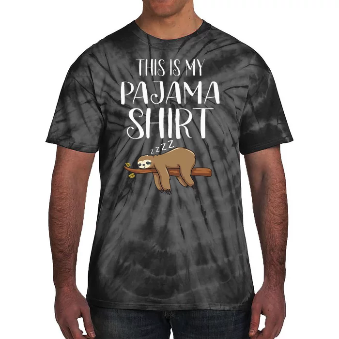 This Is My Pajama Sloth Funny Sleepover Gift Tie-Dye T-Shirt