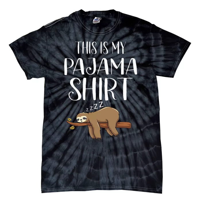 This Is My Pajama Sloth Funny Sleepover Gift Tie-Dye T-Shirt