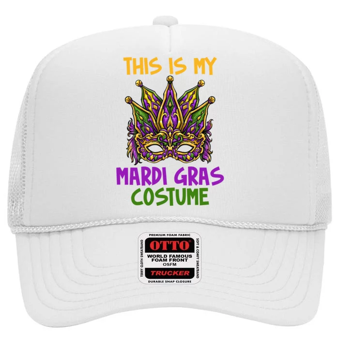 This Is My Mardi Gras Costume Festive High Crown Mesh Trucker Hat