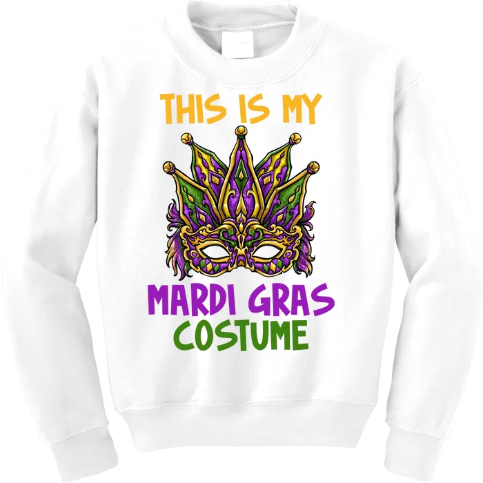 This Is My Mardi Gras Costume Festive Kids Sweatshirt