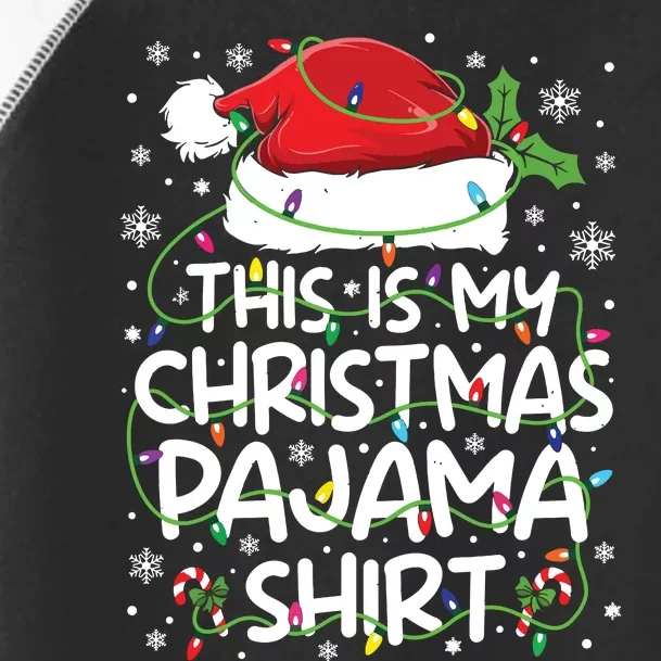 This Is My Christmas Pajamas Toddler Fine Jersey T-Shirt