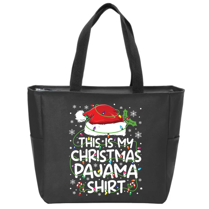 This Is My Christmas Pajamas Zip Tote Bag