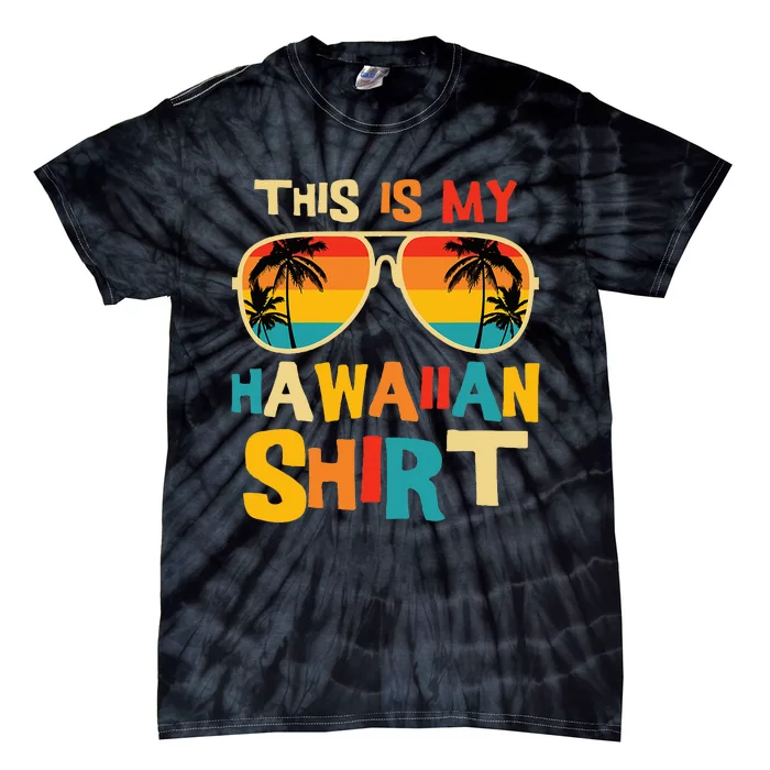 This Is My Hawaiian Tropical Luau Costume Tie-Dye T-Shirt