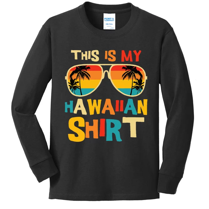 This Is My Hawaiian Tropical Luau Costume Kids Long Sleeve Shirt