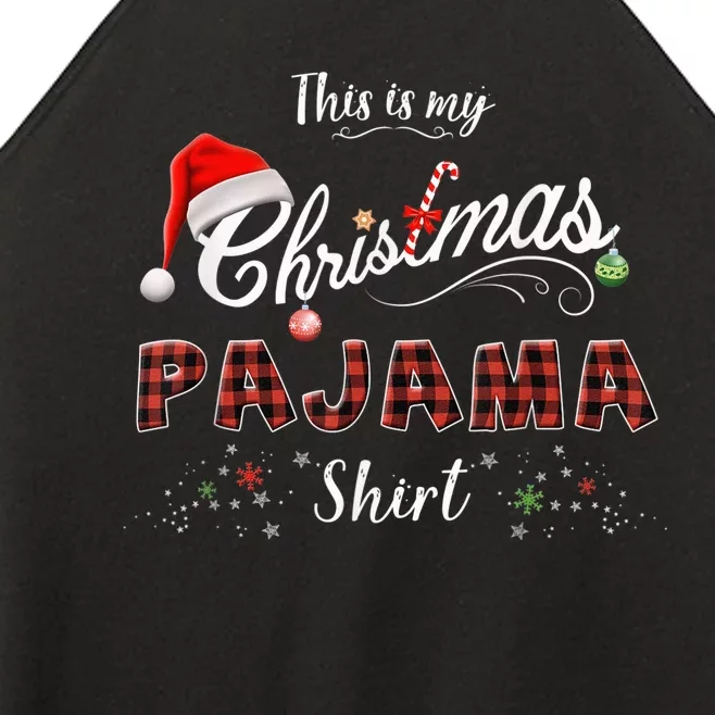 This is My Christmas Pajama Shirt Funny Christmas Shirt Women’s Perfect Tri Rocker Tank