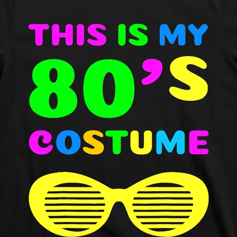 This Is My 80s Costume T-Shirt