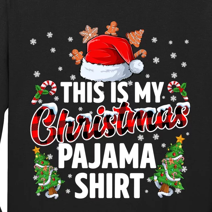 This Is My Christmas Pajama Shirt Family Christmas Pajamas Tall Long Sleeve T-Shirt