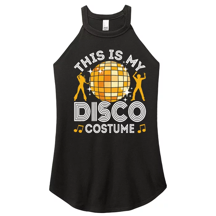 This Is My Disco Costume 70s 80s Party Outfit Halloween Women’s Perfect Tri Rocker Tank