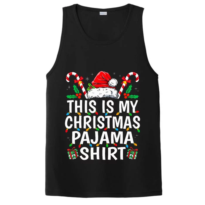 This Is My Christmas Pajama  Funny Xmas PJs Performance Tank