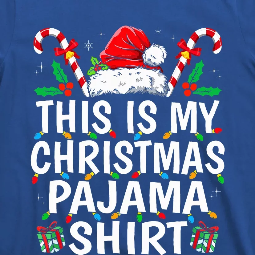 This Is My Christmas Pajama  Funny Xmas PJs T-Shirt