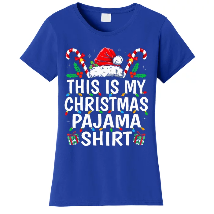 This Is My Christmas Pajama  Funny Xmas PJs Women's T-Shirt