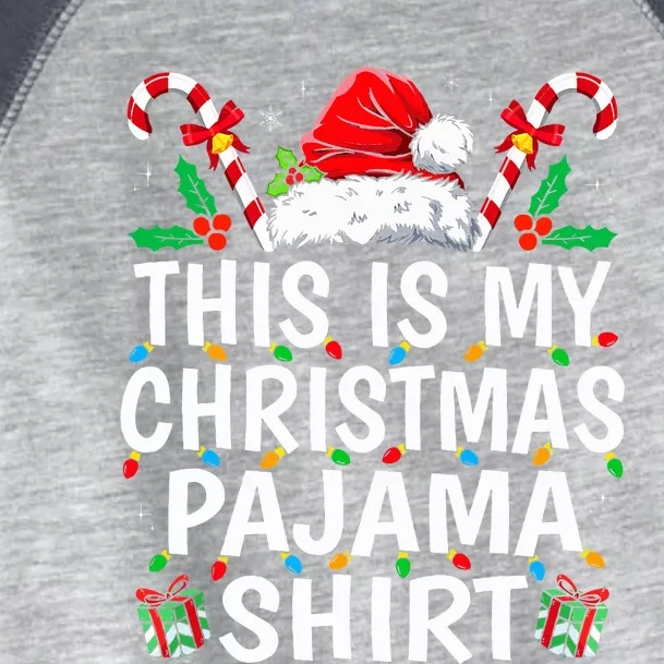 This Is My Christmas Pajama  Funny Xmas PJs Toddler Fine Jersey T-Shirt