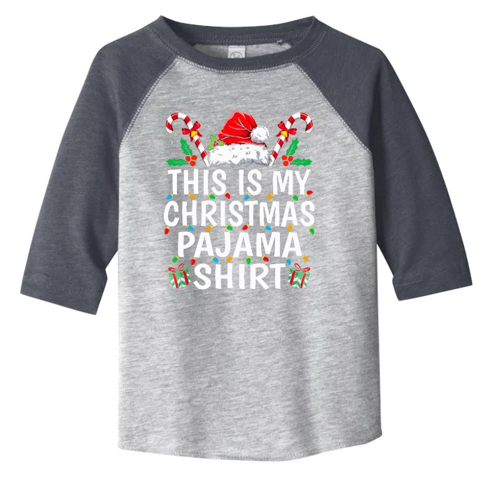 This Is My Christmas Pajama  Funny Xmas PJs Toddler Fine Jersey T-Shirt