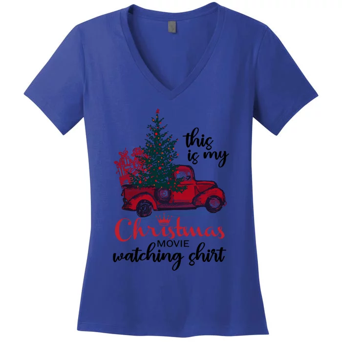 This Is My Christmas Movie Watching Gift Vintage Red Truck Meaningful Gift Women's V-Neck T-Shirt