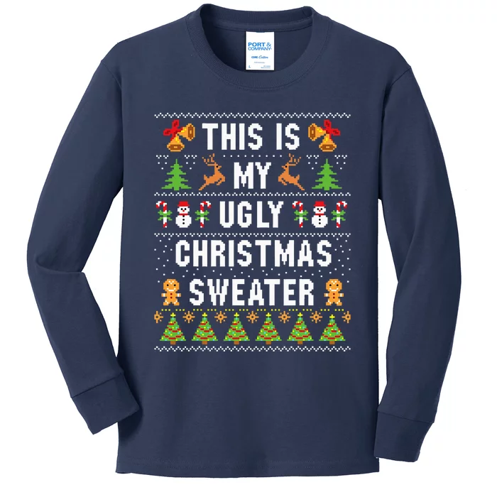 This Is My Ugly Sweater Funny Christmas Short Sleeve Kids Long Sleeve Shirt