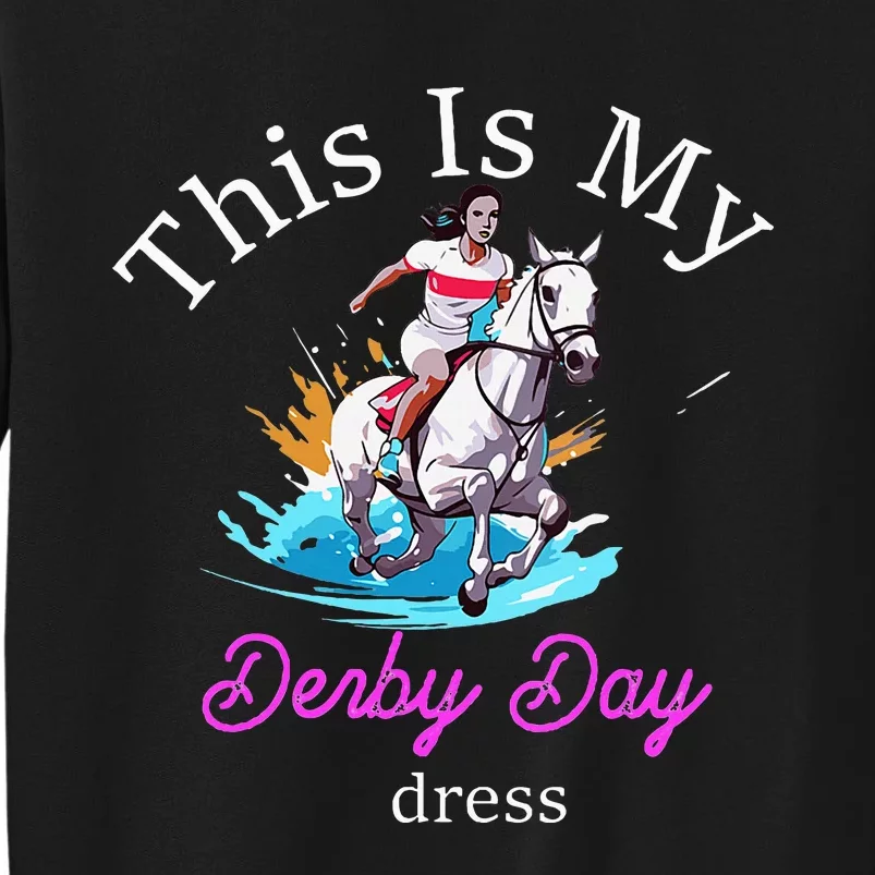 This Is My Derby Day Dress Horse Sweatshirt