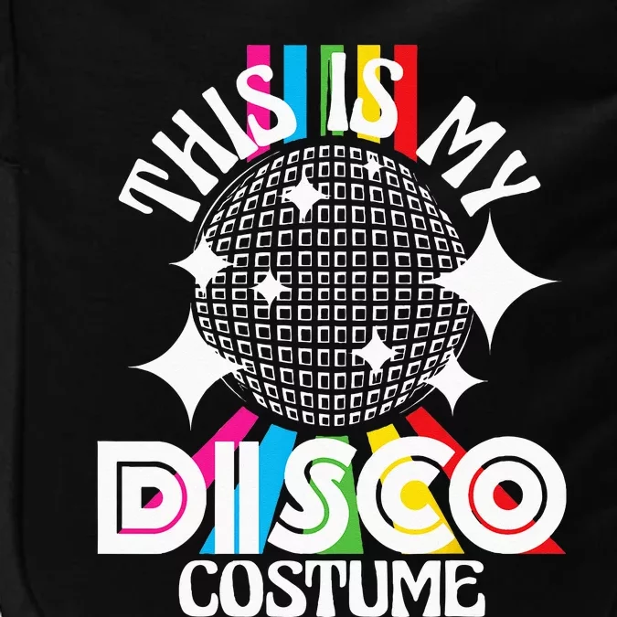 This Is My Disco Costume 1970s Funky Party 70s Groove Impact Tech Backpack