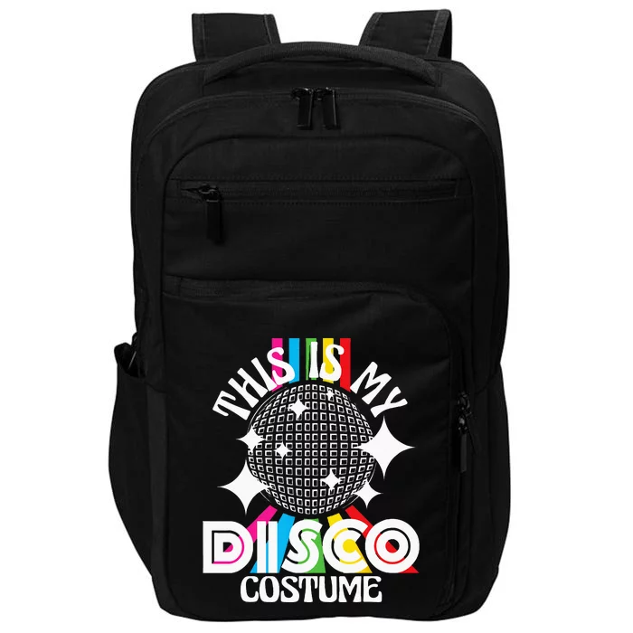 This Is My Disco Costume 1970s Funky Party 70s Groove Impact Tech Backpack