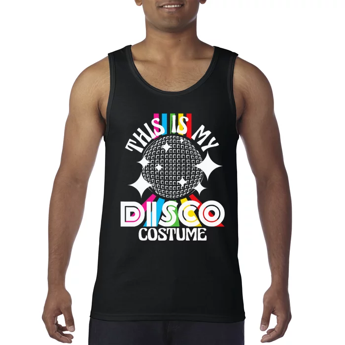 This Is My Disco Costume 1970s Funky Party 70s Groove Tank Top