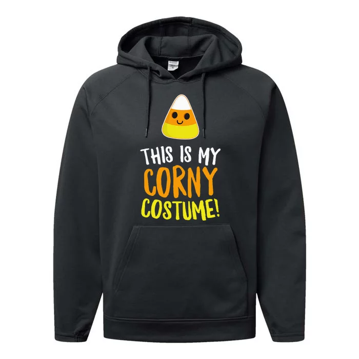 This Is My Corny Costume Funny Halloween Outfit Performance Fleece Hoodie