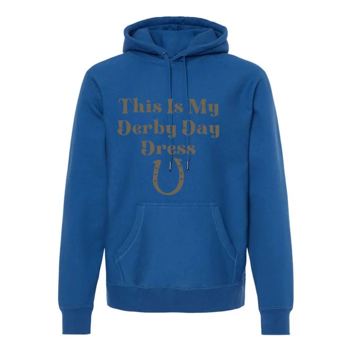 This Is My Derby Day Dress Horse Racing Premium Hoodie