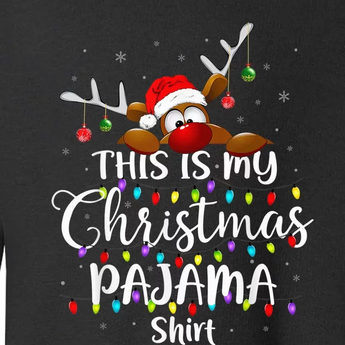 This Is My Christmas Pajama Shirt Xmas Lights Funny Holiday Toddler Sweatshirt