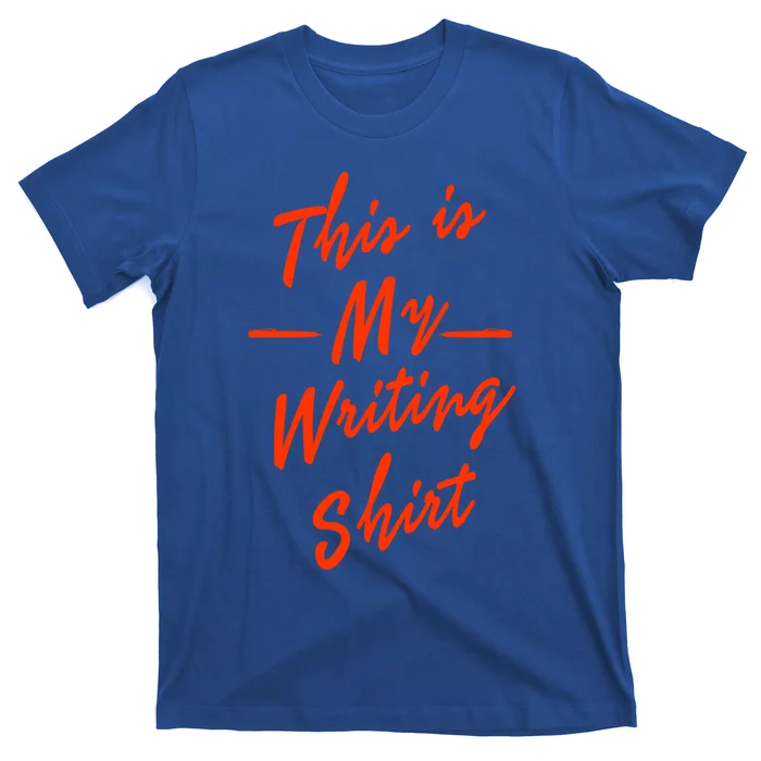 This Is My Writing Gift T-Shirt