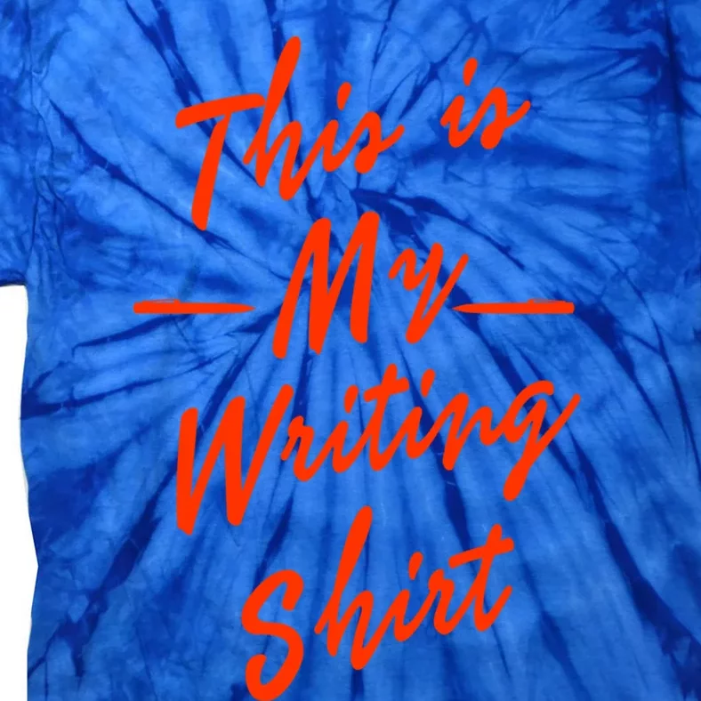 This Is My Writing Gift Tie-Dye T-Shirt