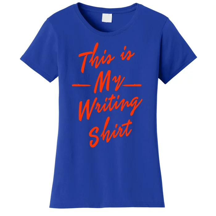 This Is My Writing Gift Women's T-Shirt