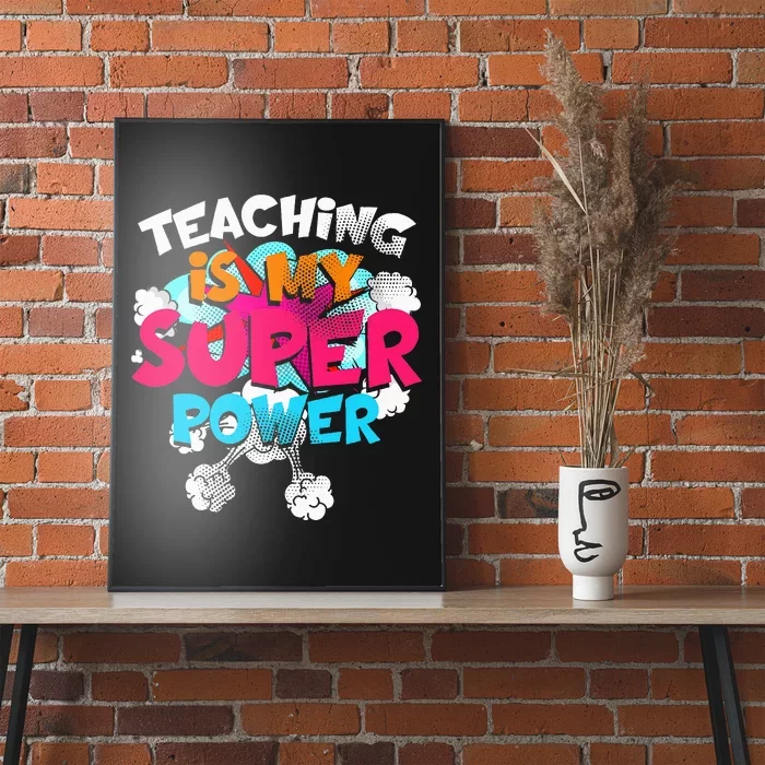 Teaching Is My Super Power Teacher League Lessons Poster