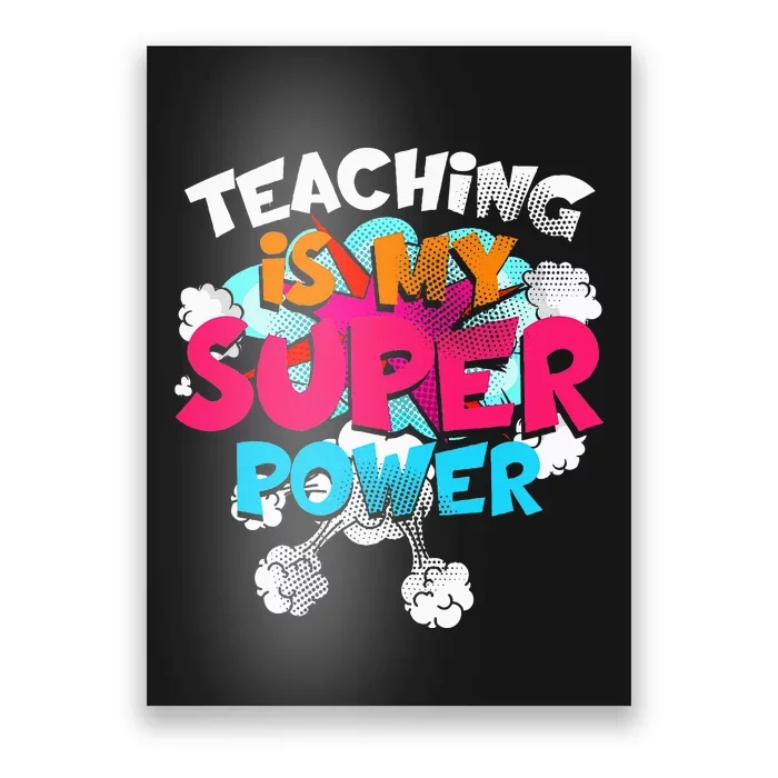 Teaching Is My Super Power Teacher League Lessons Poster