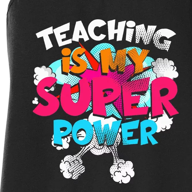 Teaching Is My Super Power Teacher League Lessons Women's Racerback Tank