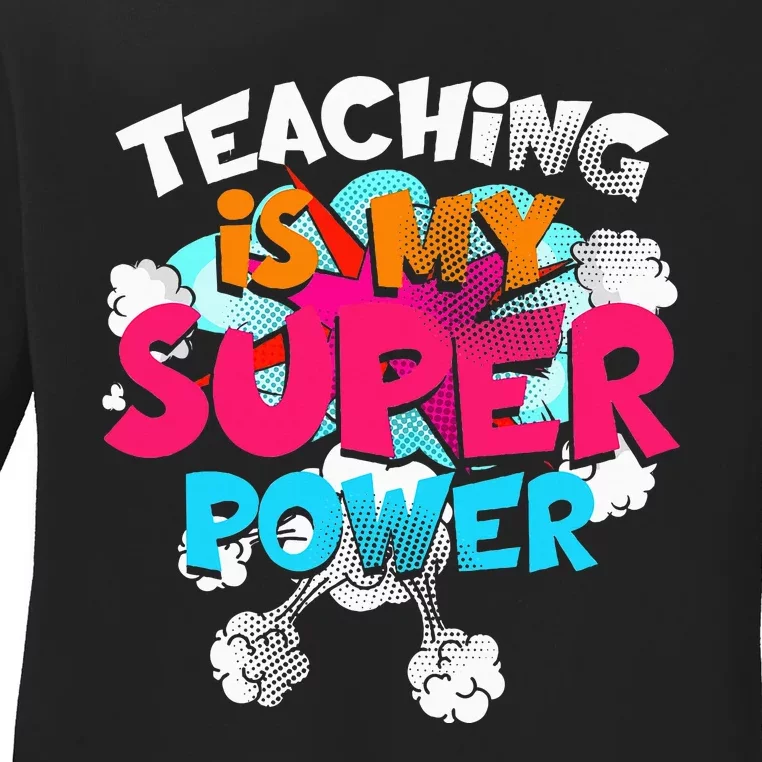 Teaching Is My Super Power Teacher League Lessons Ladies Long Sleeve Shirt