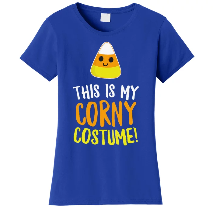 This Is My Corny Costume Funny Halloween Outfit Women's T-Shirt