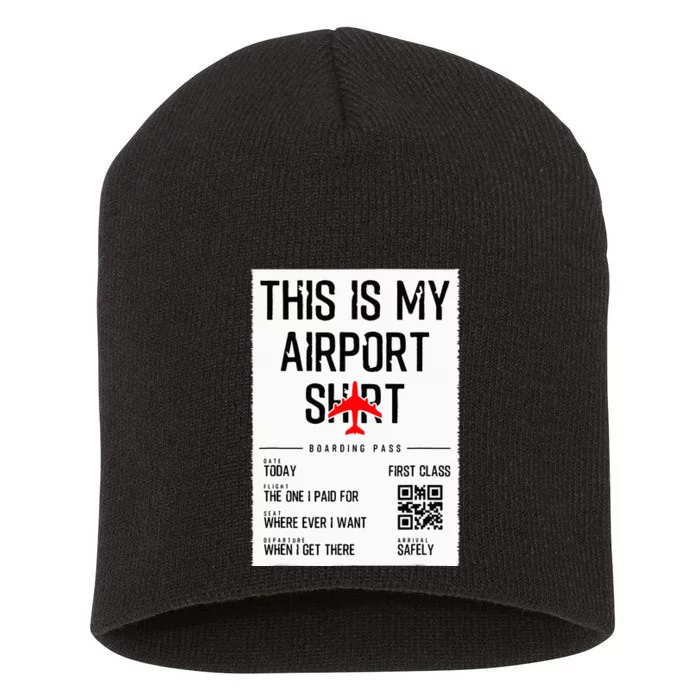 This Is My Airport Family Travel Short Acrylic Beanie