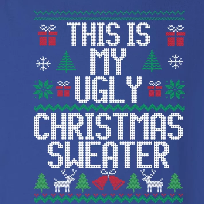 This Is My Ugly Sweater Funny Christmas Gift Toddler Long Sleeve Shirt