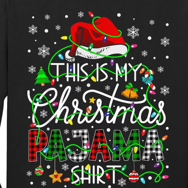 This Is My Christmas Pajama Matching Family Xmas Lights Tall Long Sleeve T-Shirt